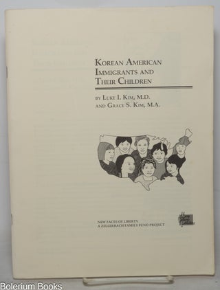 Cat.No: 351778 Korean American immigrants and their children. Luke I. Kim, Grace S. Kim