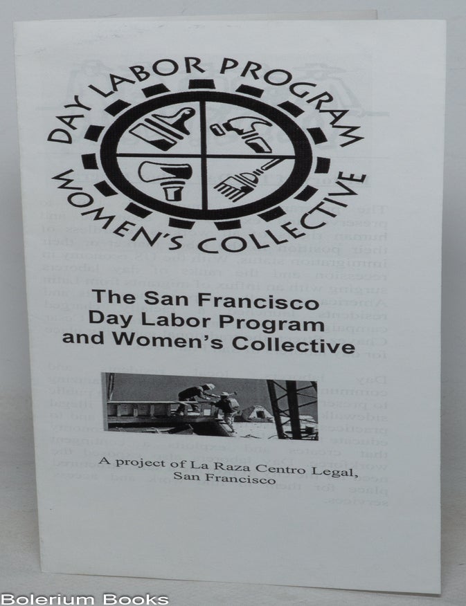 Cat.No: 351809 Day Labor Program, Women's Collective: The San Francisco Day Labor Program & women's Collective [brochure]