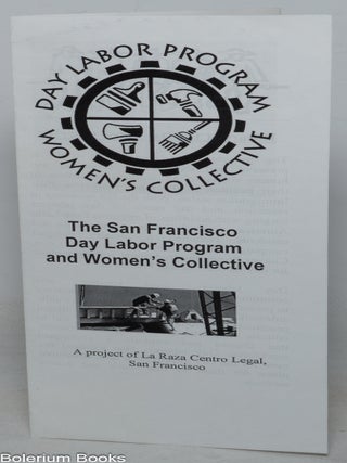 Cat.No: 351809 Day Labor Program, Women's Collective: The San Francisco Day Labor...