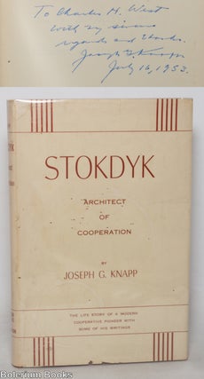 Cat.No: 351885 E.A. Stokdyk Architect of cooperation. Joseph G. Knapp