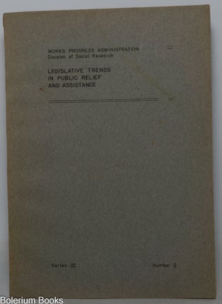 Cat.No: 351890 Legislative trends in public relief and assistance, December 31, 1929 to...