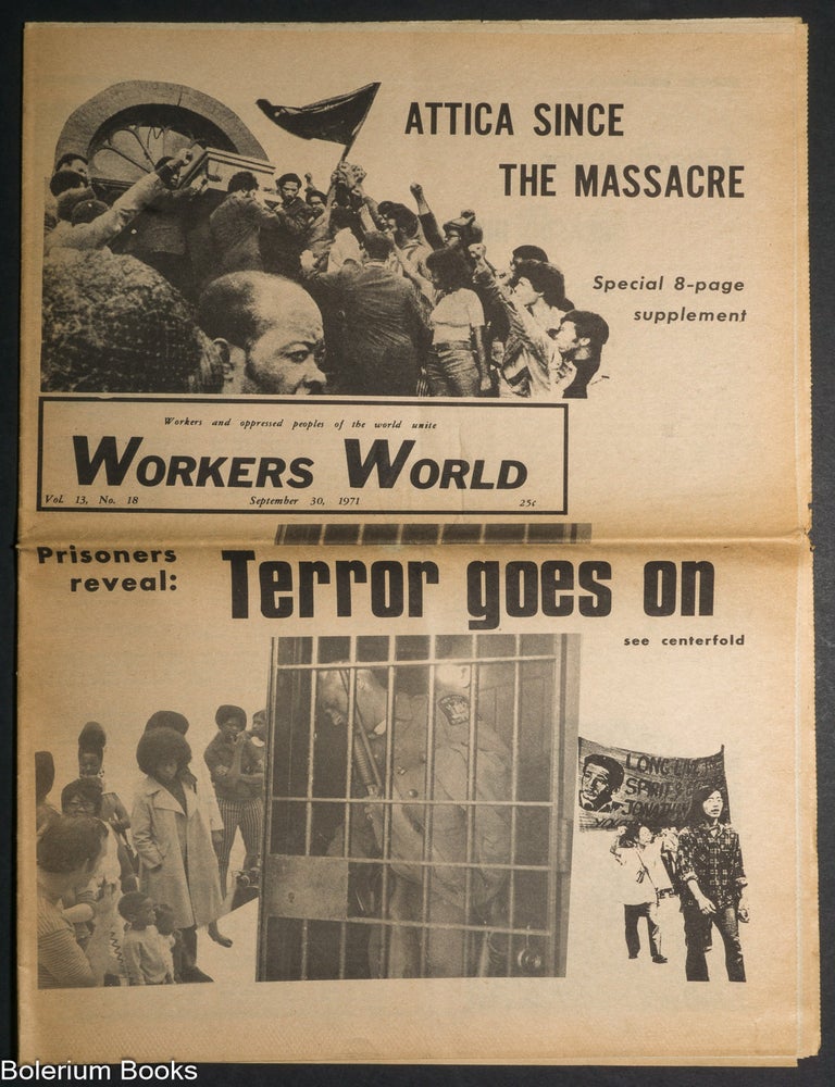 Cat.No: 351975 Workers World; vol. 13, no. 18 (September 30, 1971) Attica Since the Massacre. Special 8-Page Supplement. Naomi Cohen.