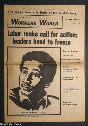 Cat.No: 351980 Workers World; vol. 13, no. 16 (August 31, 1971) Labor ranks call for...