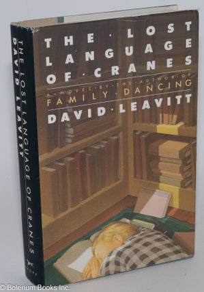 Cat.No: 35205 The Lost Language of Cranes: a novel. David Leavitt