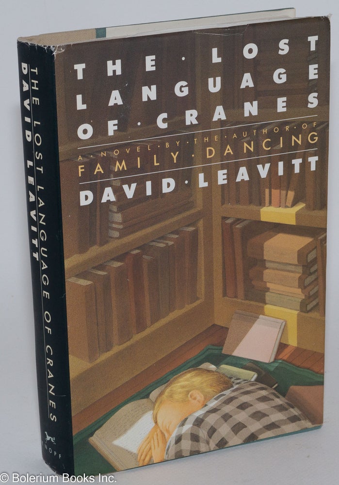 Cat.No: 35205 The Lost Language of Cranes: a novel. David Leavitt.