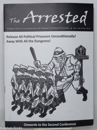 The arrested, bulletin of the Committee for the Release of Political Prisoners (CRPP), vol. 1,...
