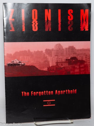 Cat.No: 352201 Zionism, the forgotten apartheid. Second edition