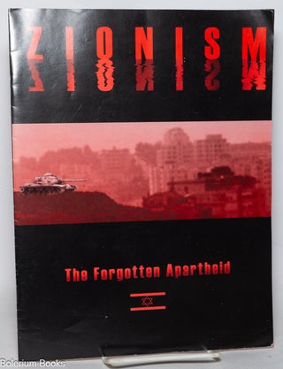 Cat.No: 352201 Zionism, the forgotten apartheid. Second edition