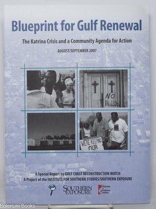 Blueprint for Gulf renewal, the Katrina crisis and a community agenda for the future, August /...