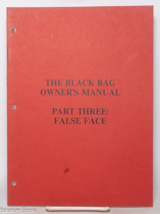 Cat.No: 352334 The Black Bag Owner&rsquo;s Manual, Part Three: False Face