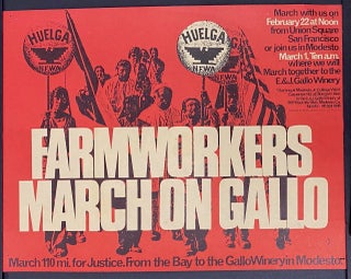 Cat.No: 35312 Farmworkers march on Gallo. March 110 mi. for justice. From the Bay to the...