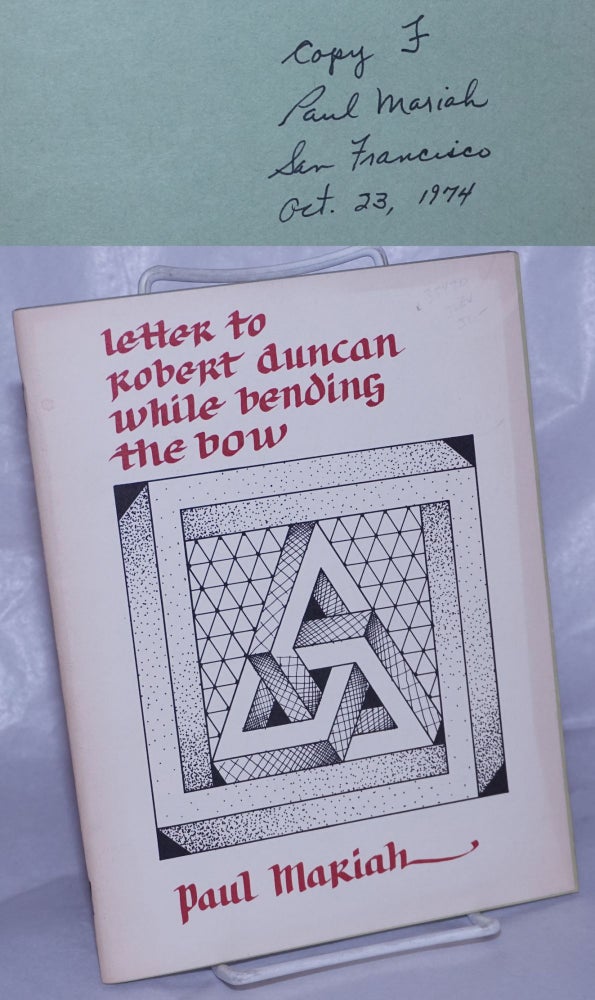 Cat.No: 35420 Letter to Robert Duncan while bending the bow [signed/lettered]. Paul Mariah.