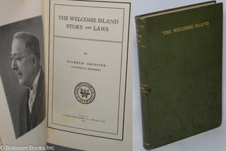 Cat.No: 3547 The Welcome Island story and laws. Wilhelm Griesser