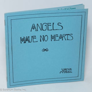 Cat.No: 35498 Angels Have No Hearts. Wayne McNeill