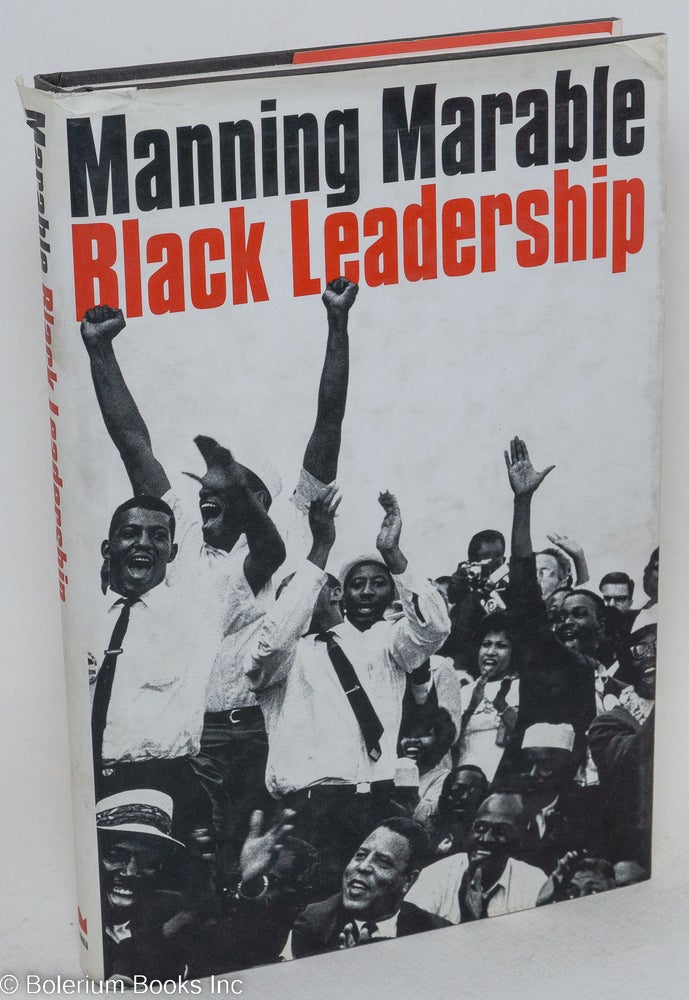 Cat.No: 35680 Black leadership. Manning Marable.