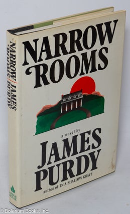 Cat.No: 35805 Narrow Rooms: a novel. James Purdy