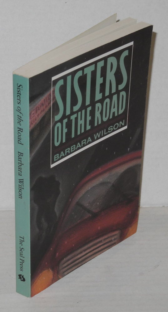 Cat.No: 35832 The Sisters of the Road. Barbara Wilson.