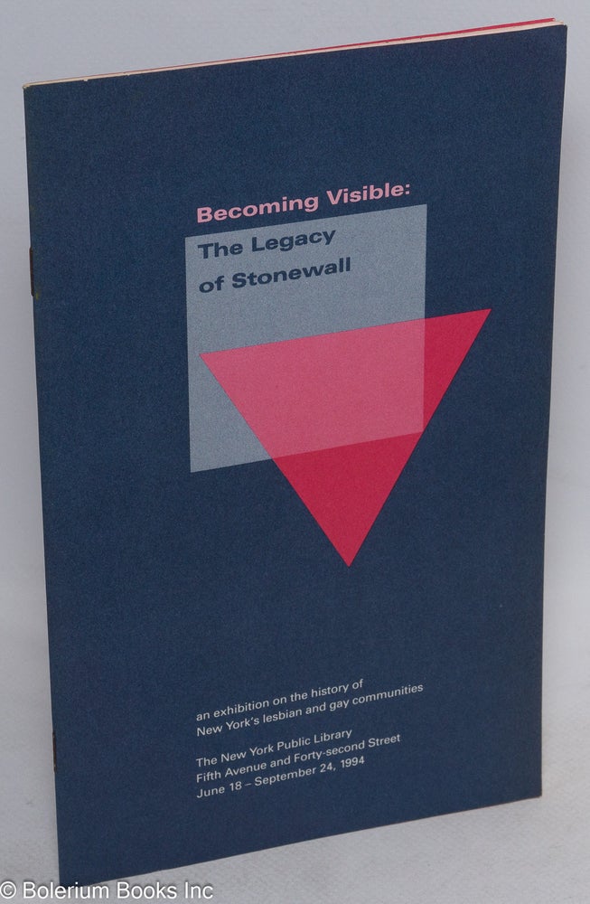 Cat.No: 35862 Becoming Visible: the legacy of Stonewall, an exhibition on the history of New York's lesbian and gay communities, June 18-September 24, 1994