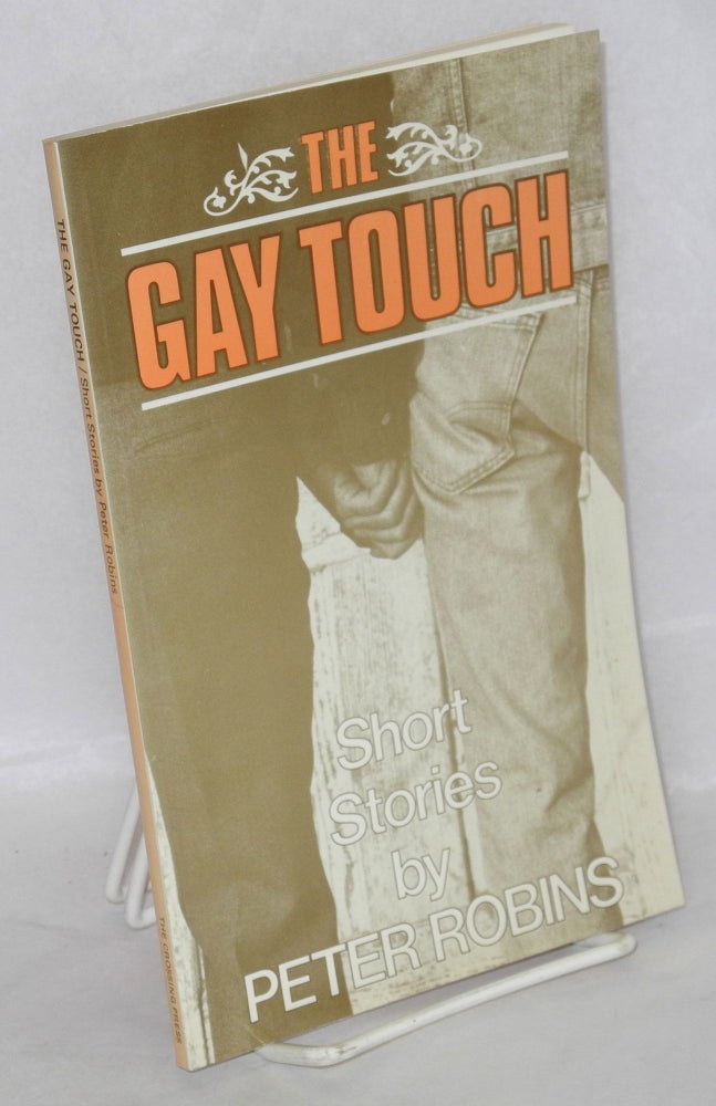Cat.No: 35914 The Gay Touch: short stories. Peter Robins.