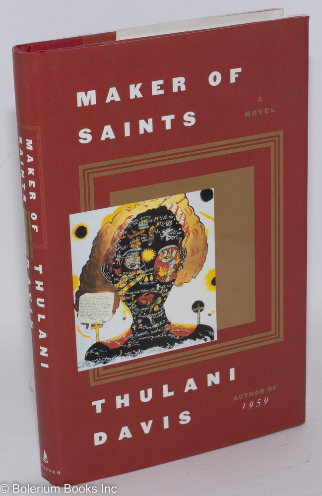 Cat.No: 36238 Maker of saints; a novel. Thulani Davis.