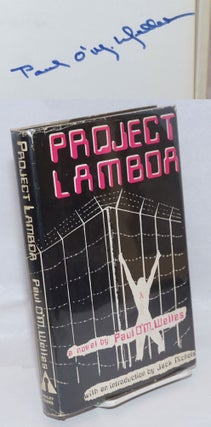 Cat.No: 36426 Project Lambda a novel [signed]. Paul O'M. Welles, Jack Nichols
