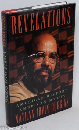 Cat.No: 36449 Revelations; American history, American myths, edited by Brenda Smith...