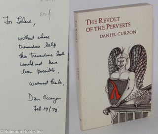 Cat.No: 36771 The Revolt of the Perverts: a novel [signed]. Daniel Curzon, Daniel Brown