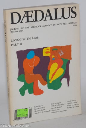 Dædalus; journal of the American Academy of Arts and Sciences, spring and summer, 1989, Living with AIDS parts I & II