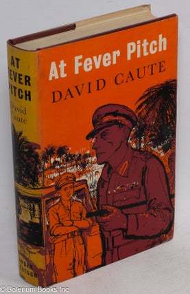 Cat.No: 37045 Fever Pitch a novel. David Caute, jacket, Robert Micklewright