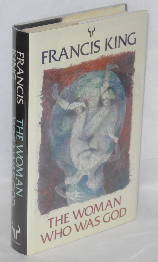 Cat.No: 37090 The woman who was god. Francis King.