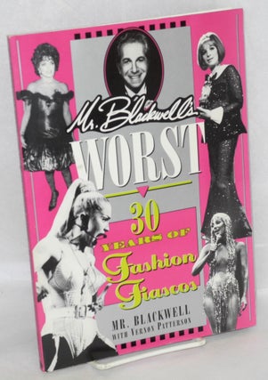 Cat.No: 37480 Mr. Blackwell's worst: 30 years of fashion fiascos, by Mr. Blackwell...