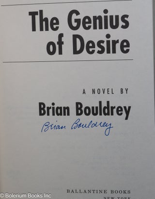 The Genius of Desire; a novel [signed]