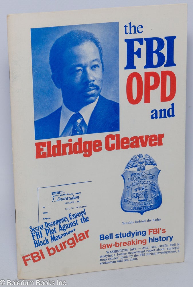 Cat.No: 37571 The FBI, OPD and Eldridge Cleaver. Eldridge Cleaver.