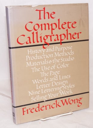 Cat.No: 37585 The complete calligrapher. Frederick Wong