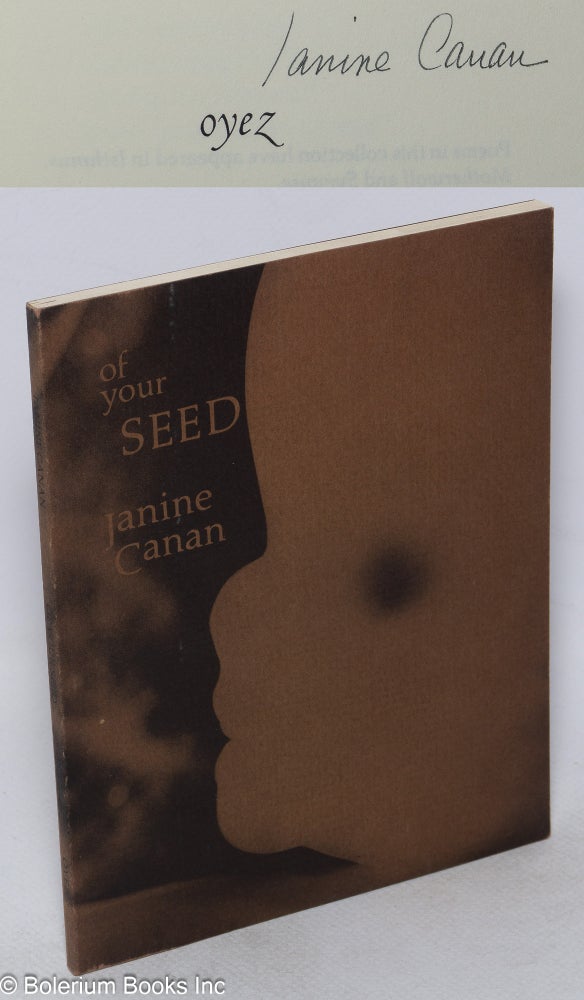 Cat.No: 37596 Of Your Seed [signed]. Janine Canan.
