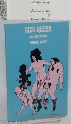 Cat.No: 37674 Size queen and other poems. Dennis Kelly