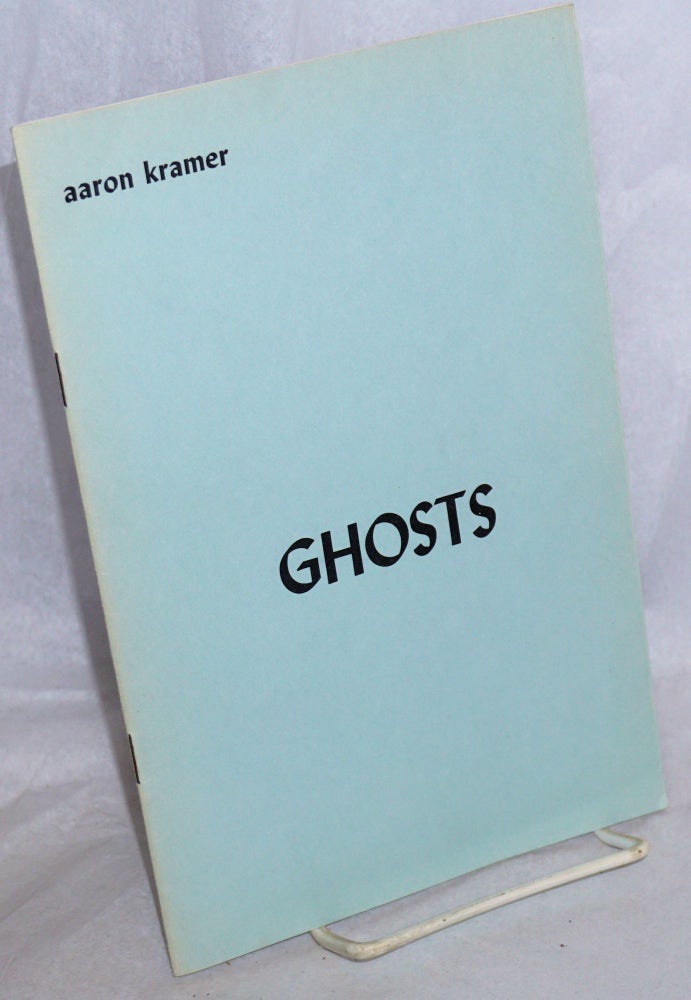 Cat.No: 38076 Ghosts. Aaron Kramer.