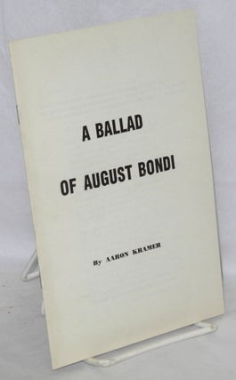 Cat.No: 38086 A Ballad of August Bondi: commissioned by the Jewish Young Folksingers as...