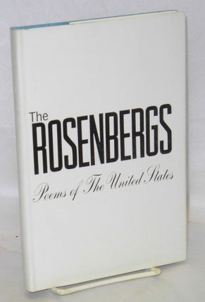 Cat.No: 38495 The Rosenbergs; poems of the United States. Martha Millet, ed