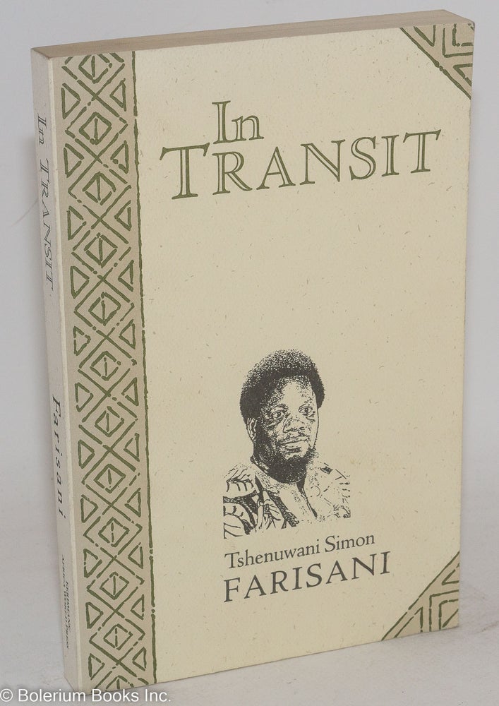 Cat.No: 38823 In transit; between the image of God and the image of man. Tshenuwani Simon Farisani.
