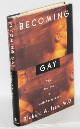 Cat.No: 39046 Becoming Gay: the journey to self-acceptance. Richard A. Isay