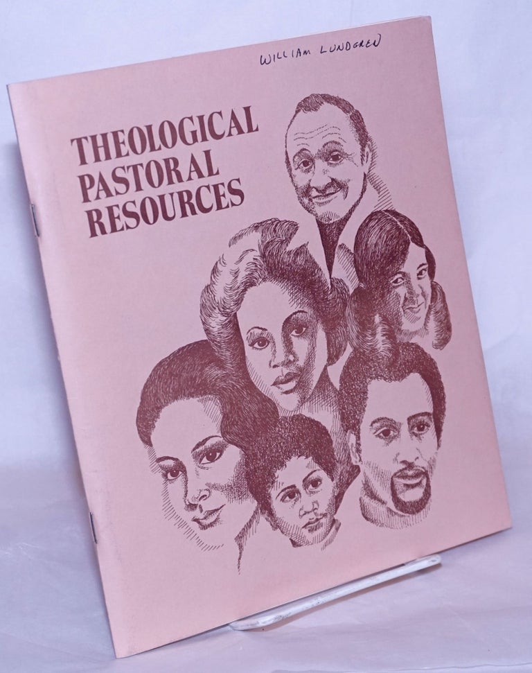 Cat.No: 39067 Theological Pastoral Resouces: a collection of articles on homosexuality from a pastoral perspective. Kathleen Leopold, Thomas Orians, Abigail Van Buren Ramon Wagner, John Boswell, Norman Pittenger.