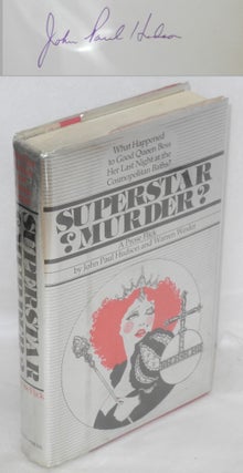 Cat.No: 39155 Superstar murder? A prose flick. John Paul Hudson, Warren Wexler