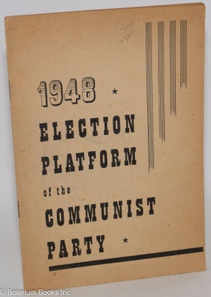 Cat.No: 3941 1948 election platform of the Communist Party. Communist Party