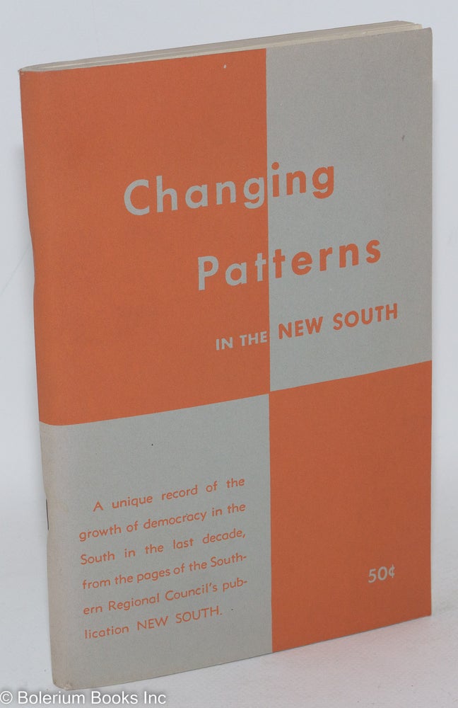 Cat.No: 39591 Changing patterns in the new south; a unique record of