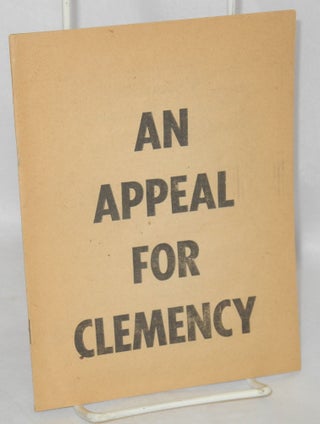 Cat.No: 39604 An appeal for clemency. Denis Nowell Pritt