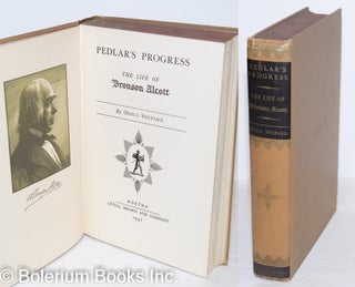 Cat.No: 39789 Pedlar's progress; the life of Bronson Alcott. Odell Shepard