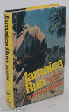 Cat.No: 39958 Jamaica run; a Joe Cinquez mystery. Clifford Mason
