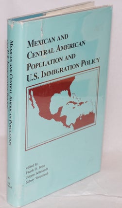 Cat.No: 40016 Mexican and Central American population and U.S. immigration policy. Frank...