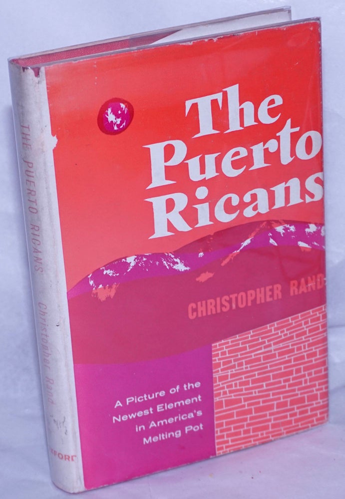 Cat.No: 40462 The Puerto Ricans. Christopher Rand.